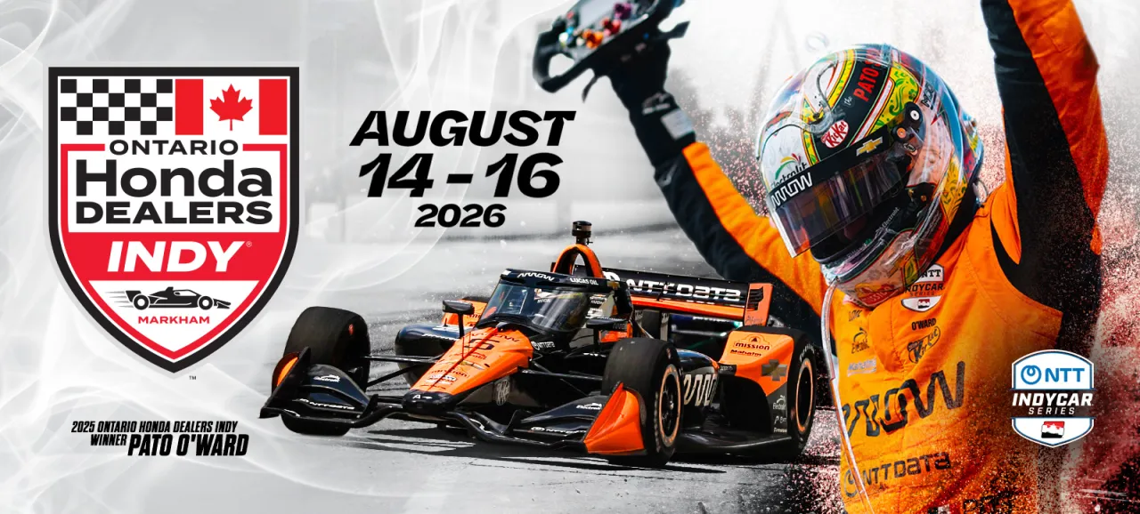 2025 Ontario Honda Dealers Indy Winner Pato O'Ward celebrating a race win. Text reads "August 14-16 2026".